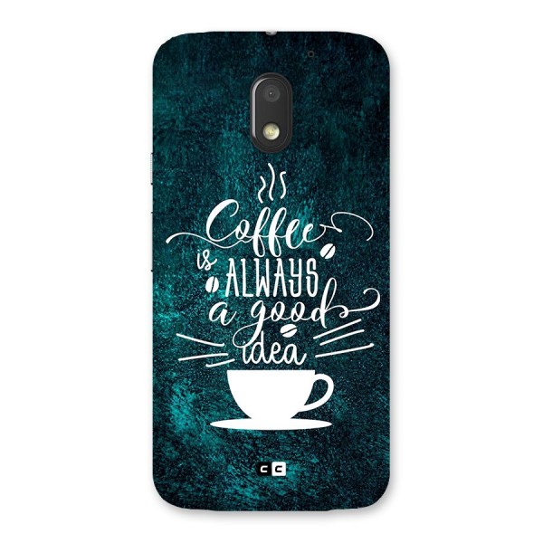 Always Coffee Back Case for Moto E3 Power