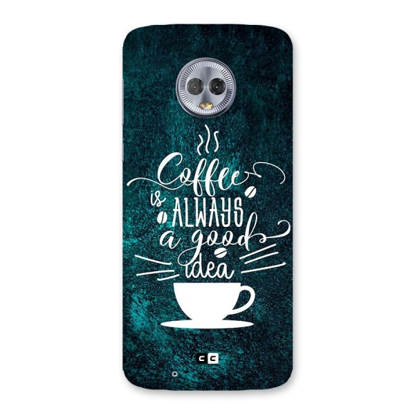 Always Coffee Back Case for Moto G6