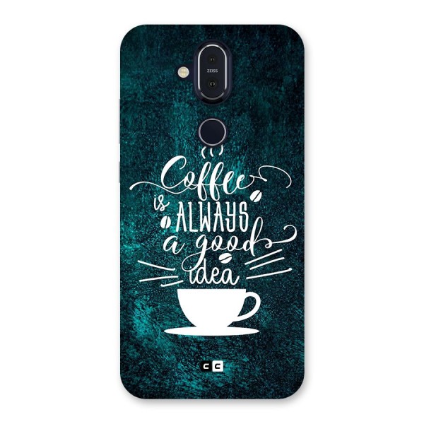 Always Coffee Back Case for Nokia 8.1