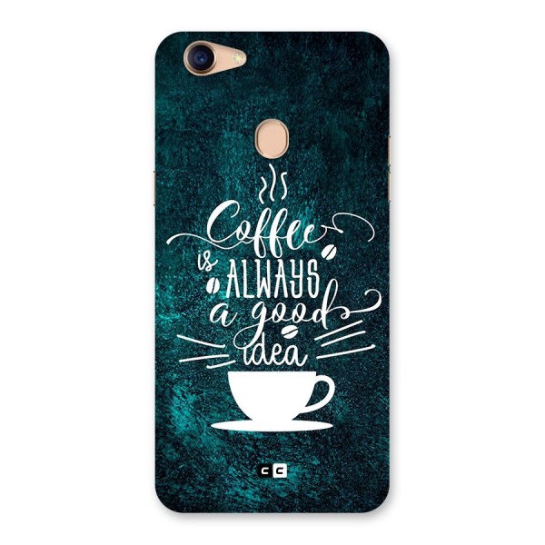 Always Coffee Back Case for Oppo F5