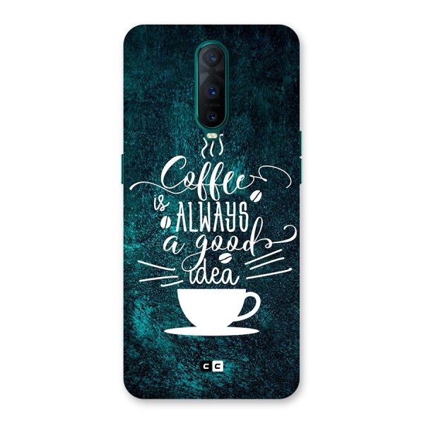 Always Coffee Back Case for Oppo R17 Pro