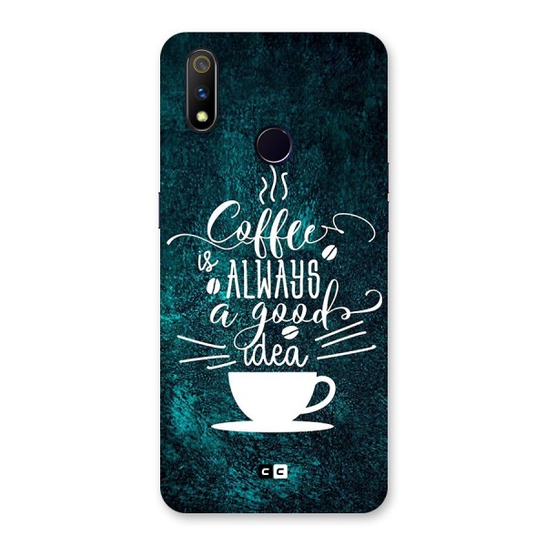 Always Coffee Back Case for Realme 3 Pro