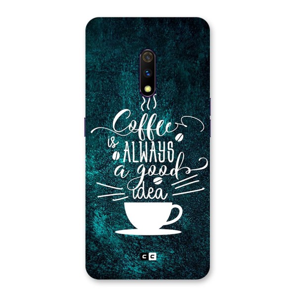 Always Coffee Back Case for Realme X