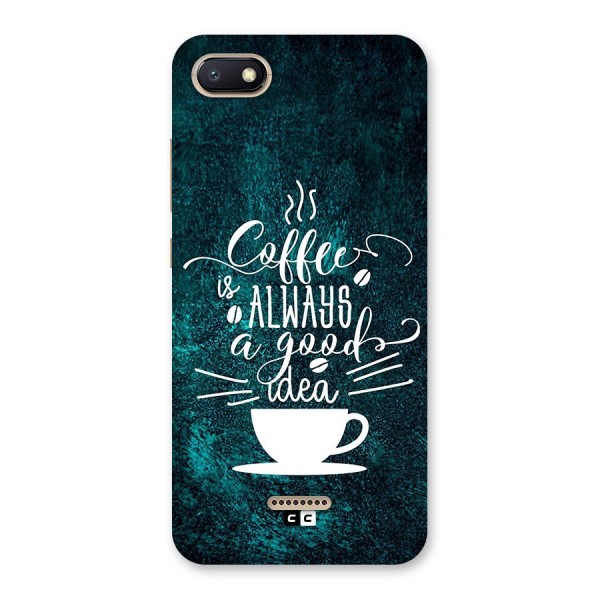 Always Coffee Back Case for Redmi 6A