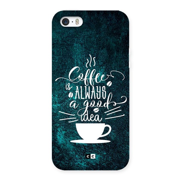 Always Coffee Back Case for iPhone 5 5s