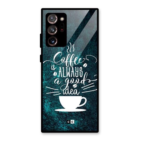 Always Coffee Glass Back Case for Galaxy Note 20 Ultra