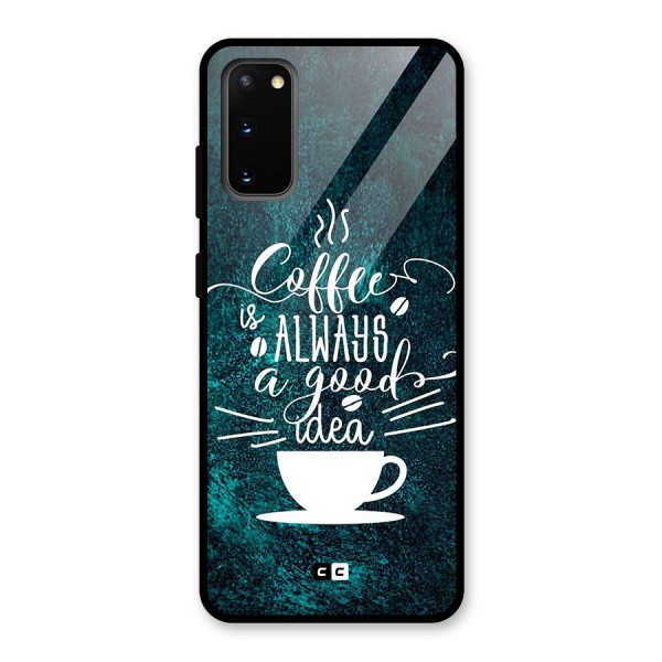 Always Coffee Glass Back Case for Galaxy S20