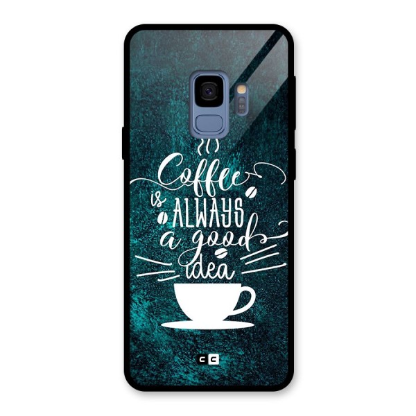 Always Coffee Glass Back Case for Galaxy S9