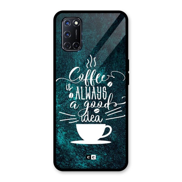 Always Coffee Glass Back Case for Oppo A52