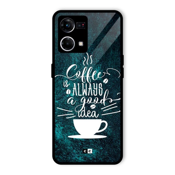 Always Coffee Glass Back Case for Oppo F21 Pro 4G