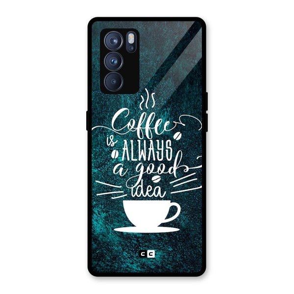 Always Coffee Glass Back Case for Oppo Reno6 Pro 5G