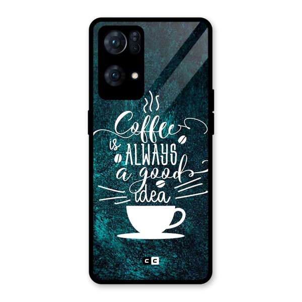 Always Coffee Glass Back Case for Oppo Reno7 Pro 5G