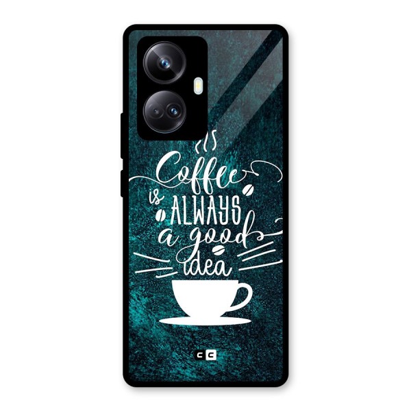 Always Coffee Glass Back Case for Realme 10 Pro Plus