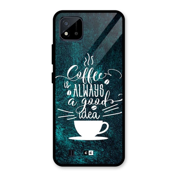 Always Coffee Glass Back Case for Realme C11 2021