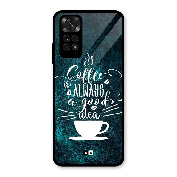 Always Coffee Glass Back Case for Redmi Note 11S