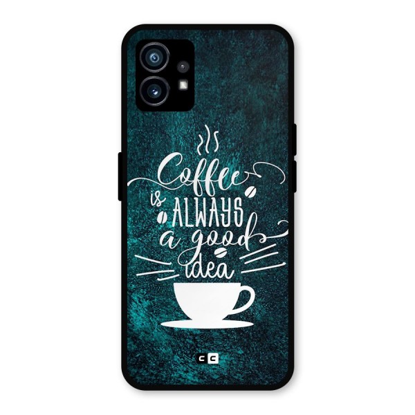 Always Coffee Metal Back Case for Nothing Phone 1