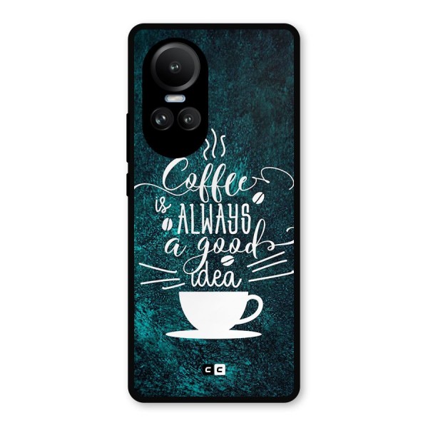 Always Coffee Metal Back Case for Oppo Reno10 Pro