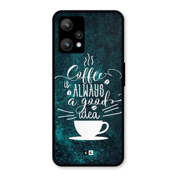 Always Coffee Metal Back Case for Realme 9