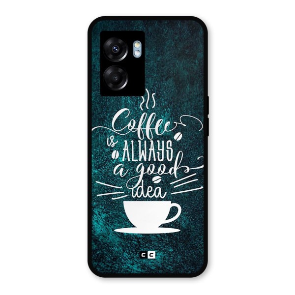 Always Coffee Metal Back Case for Realme Narzo 50 5G