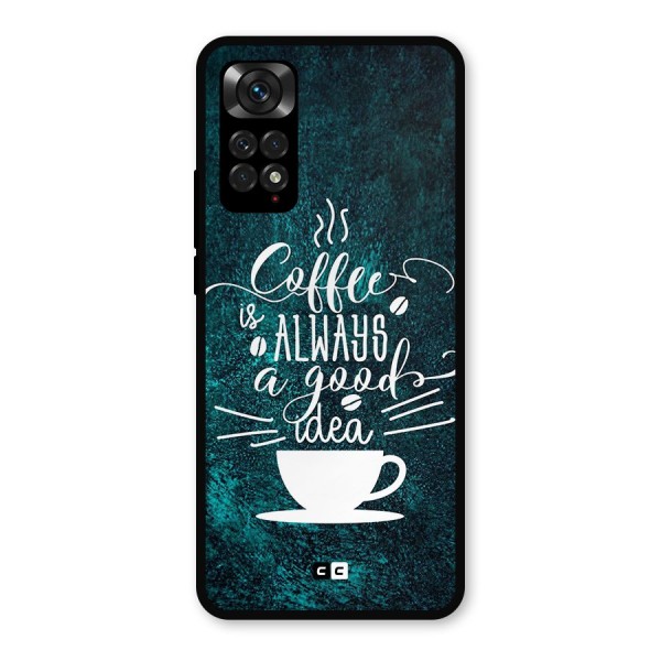 Always Coffee Metal Back Case for Redmi Note 11