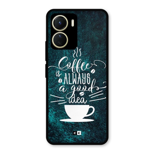 Always Coffee Metal Back Case for Vivo Y16