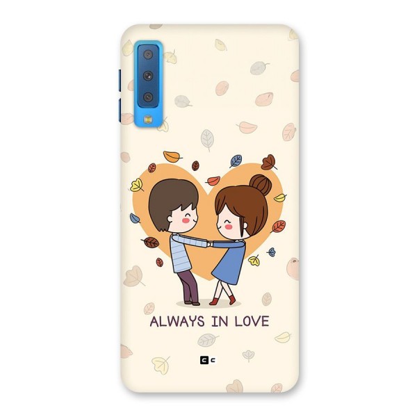 Always In Love Back Case for Galaxy A7 (2018)