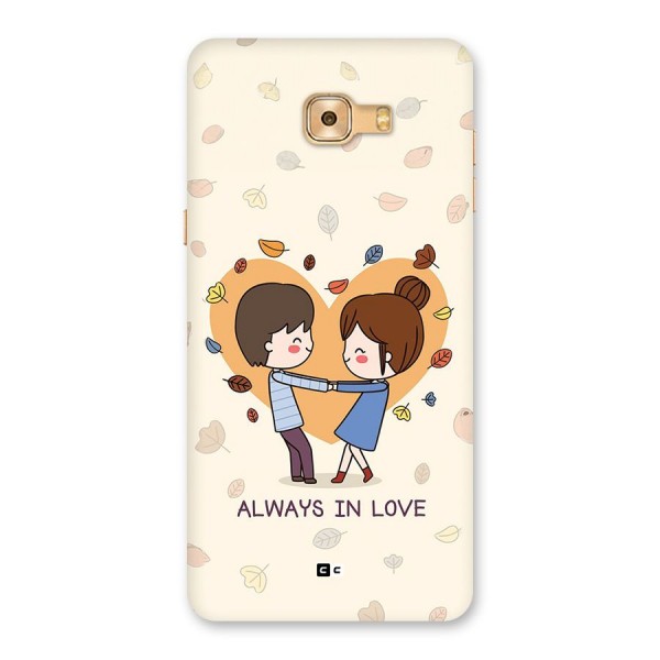 Always In Love Back Case for Galaxy C9 Pro