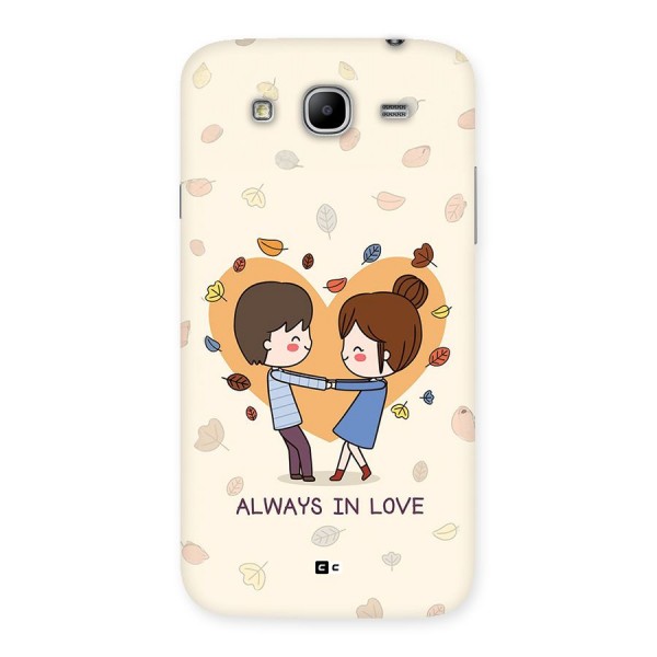 Always In Love Back Case for Galaxy Mega 5.8