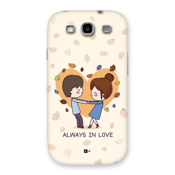 Always In Love Back Case for Galaxy S3 Neo