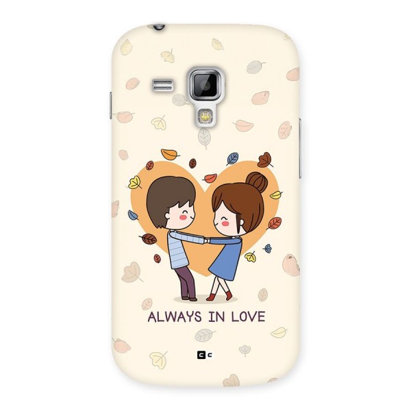 Always In Love Back Case for Galaxy S Duos