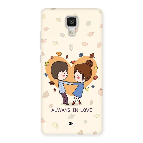 Always In Love Back Case for Mi4