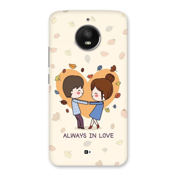 Always In Love Back Case for Moto E4 Plus