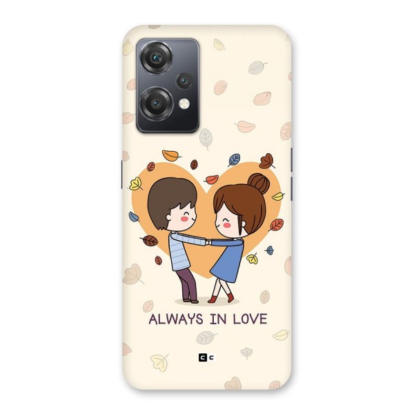Always In Love Back Case for OnePlus Nord CE 2 Lite 5G