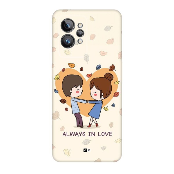 Always In Love Back Case for Realme GT2 Pro