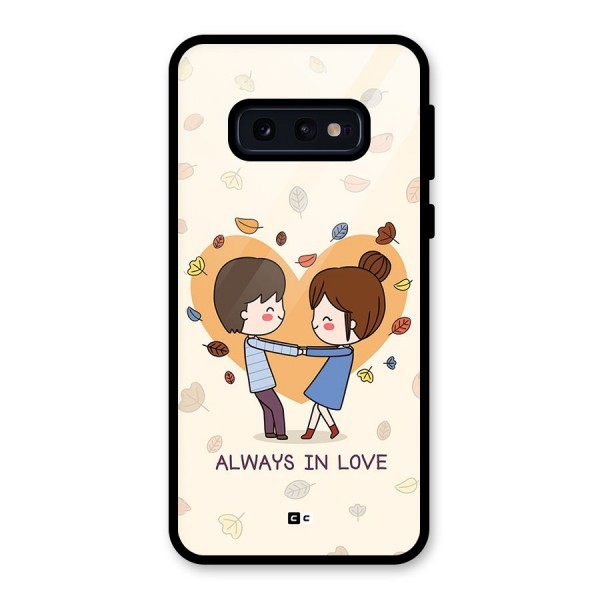 Always In Love Glass Back Case for Galaxy S10e