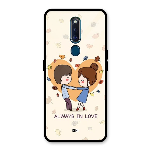 Always In Love Glass Back Case for Oppo F11 Pro