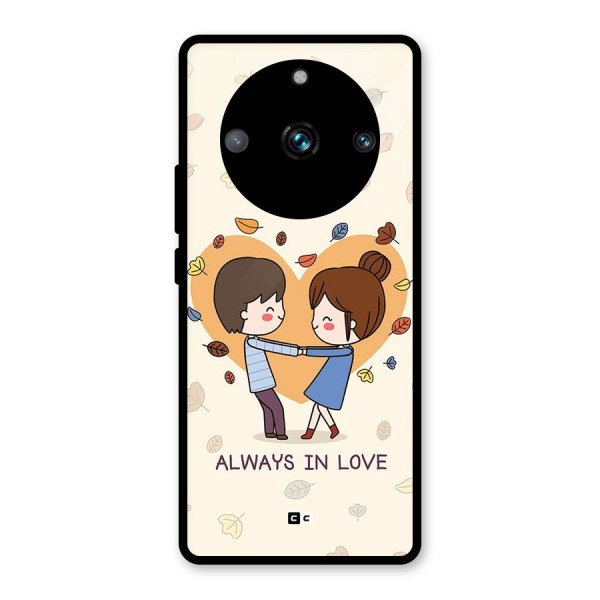 Always In Love Glass Back Case for Realme 11 Pro