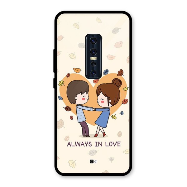 Always In Love Glass Back Case for Vivo V17 Pro