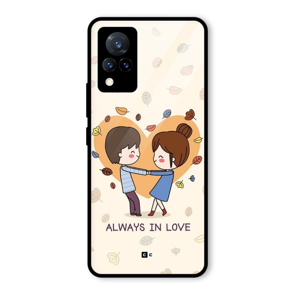 Always In Love Glass Back Case for Vivo V21 5G