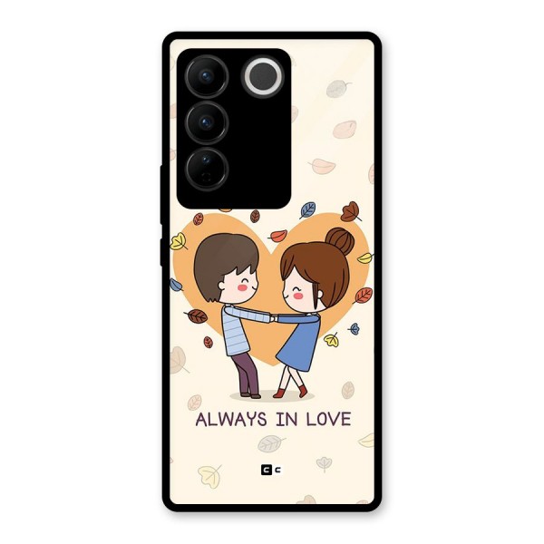 Always In Love Glass Back Case for Vivo V27 Pro