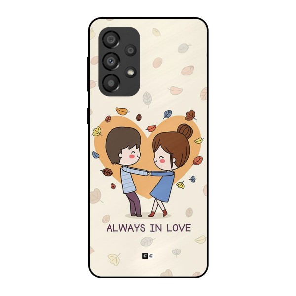 Always In Love Metal Back Case for Galaxy A33 5G