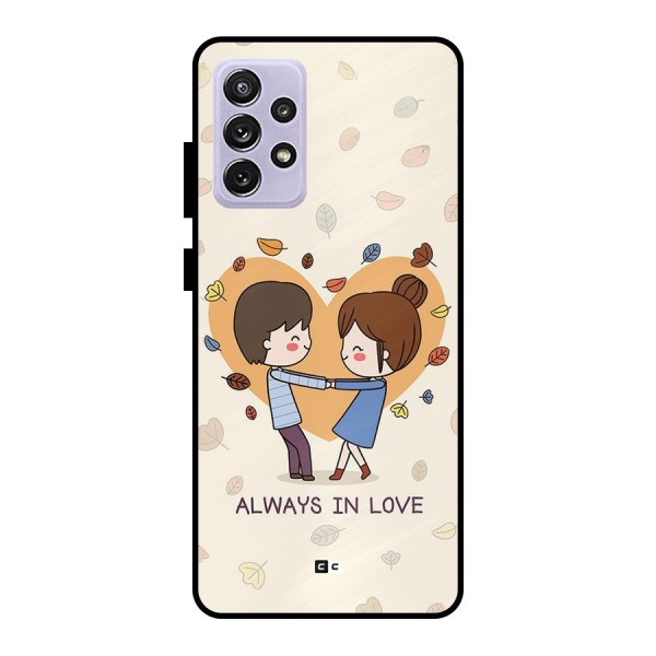 Always In Love Metal Back Case for Galaxy A72