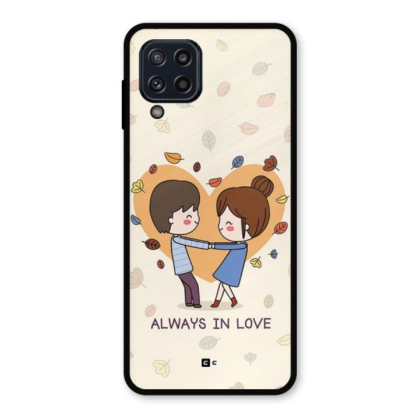 Always In Love Metal Back Case for Galaxy M32