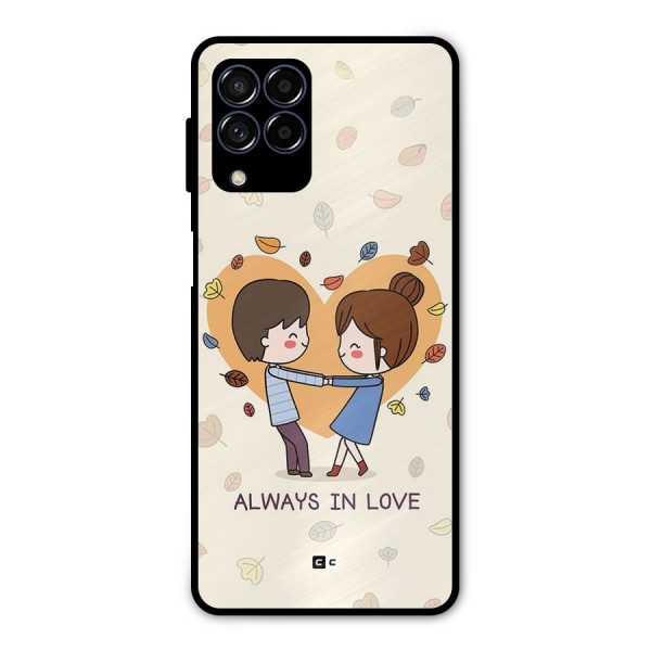 Always In Love Metal Back Case for Galaxy M53 5G