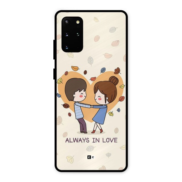 Always In Love Metal Back Case for Galaxy S20 Plus