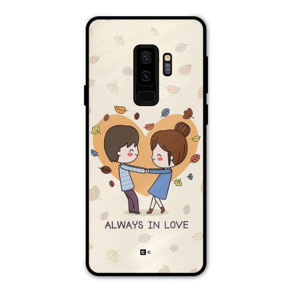 Always In Love Metal Back Case for Galaxy S9 Plus