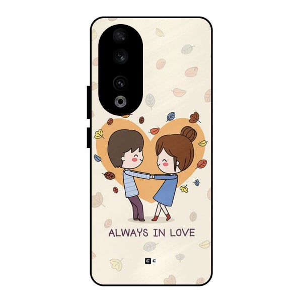 Always In Love Metal Back Case for Honor 90