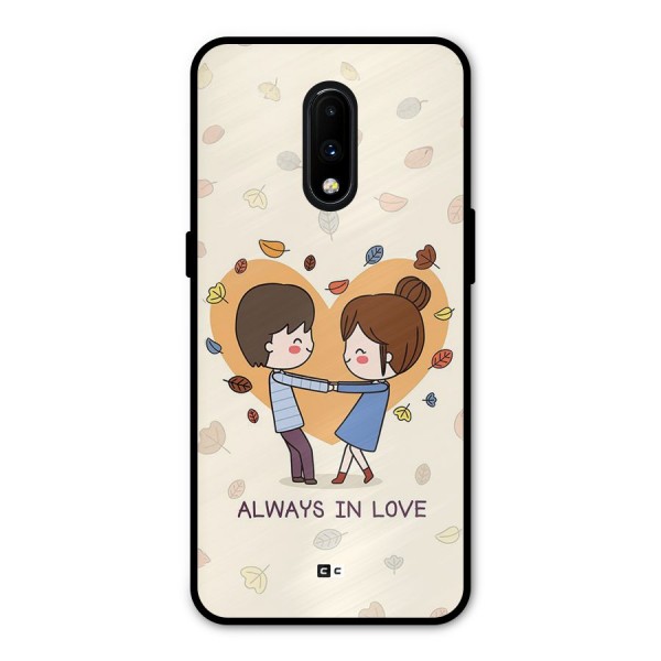 Always In Love Metal Back Case for OnePlus 7