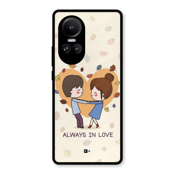 Always In Love Metal Back Case for Oppo Reno10 Pro