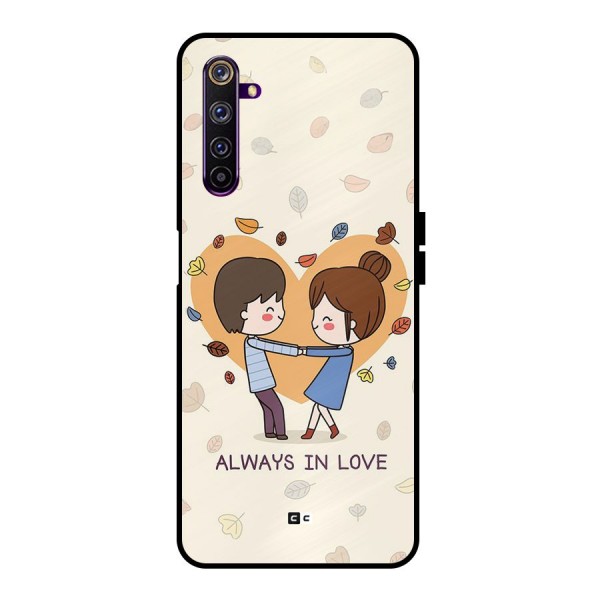 Always In Love Metal Back Case for Realme 6 Pro